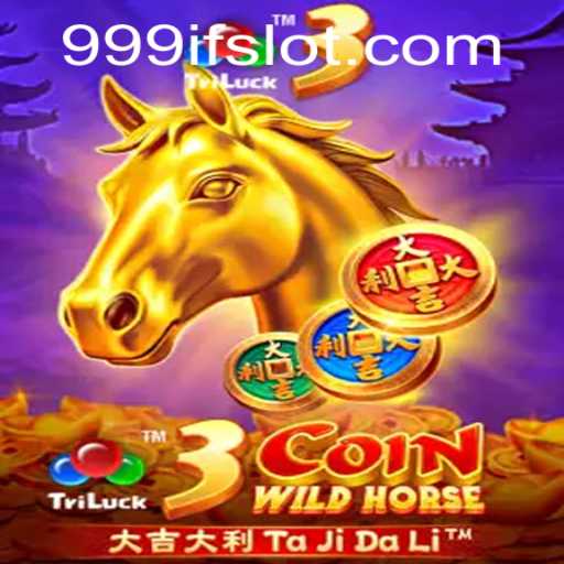 Exploring the Thrills of 3CoinWildHorse: A New Gaming Phenomenon