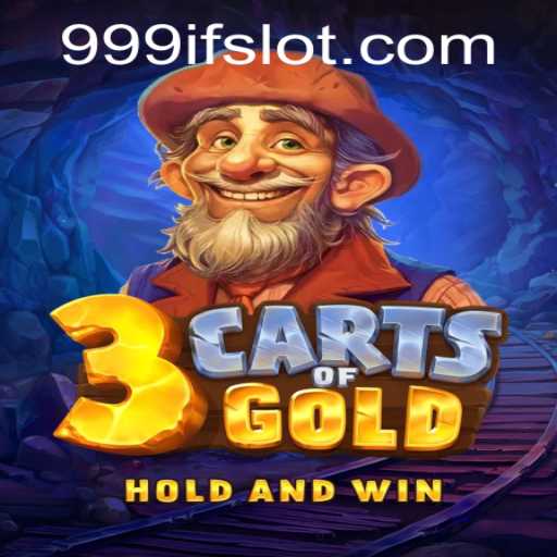 Discover the Thrills of 3cartsOfGold: Unveiling the Secrets Behind the Game