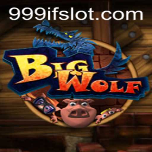 Discovering BigWolf: Unleashing the Power of 999IF