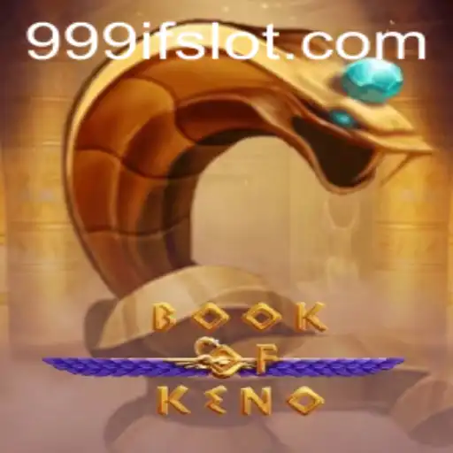 Exploring BookOfKeno: The Innovative and Thrilling New Game