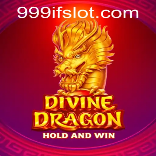 Discovering DivineDragon: A Deep Dive into the Game and the World of 999IF