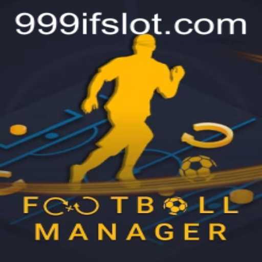 The Ultimate Guide to FootballManager's Latest Feature: 999IF
