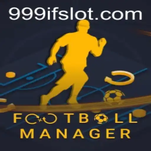 The Ultimate Guide to FootballManager's Latest Feature: 999IF