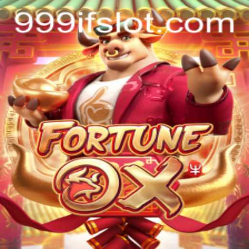Unleashing Prosperity: Exploring the Enchantment of FortuneOx with 999IF