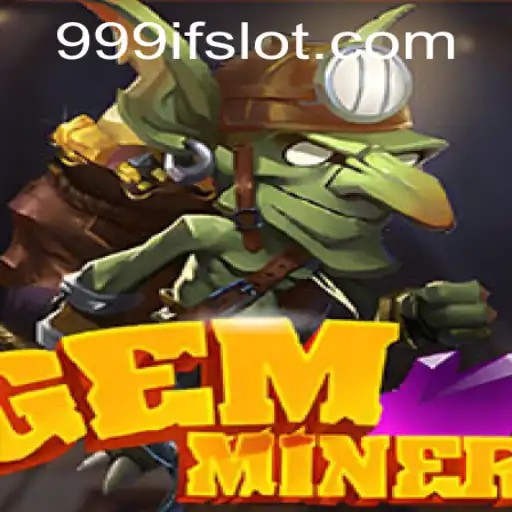 GemMiner: Unearth Hidden Treasures in a Vivid Virtual World