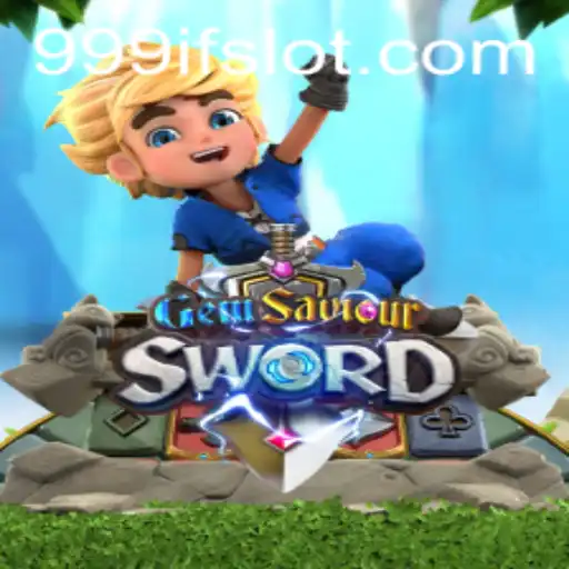 GemSaviourSword: Unleashing the Power in the Quest for Glory