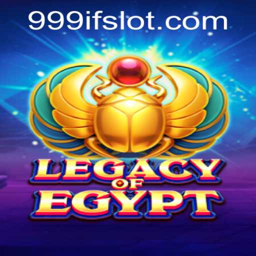 LegacyOfEgypt: A Journey Through Time with a Twist of Luck