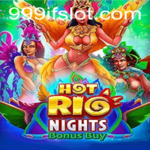 Exploring the Thrilling World of HotRioNightsBonusBuy