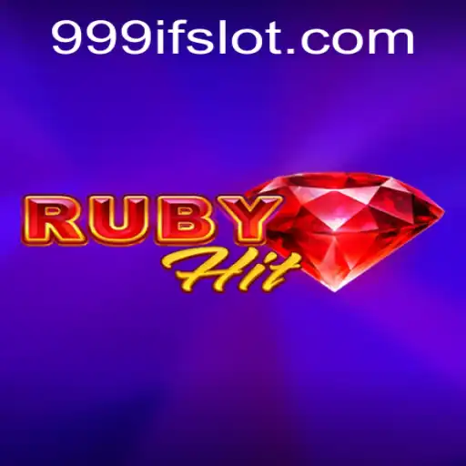 Dive into the World of RubyHit: Adventure Awaits with 999IF