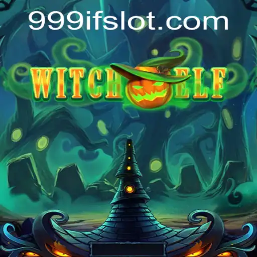 Exploring the Magical Realm of WitchElf: Unveiling the Game 999IF