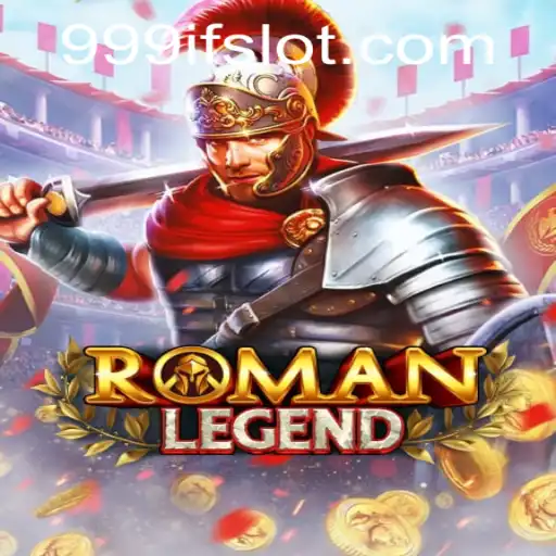 The Enigmatic World of 'RomanLegend' and Its Intriguing 999IF Challenge