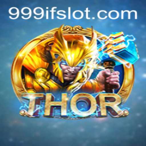 The Immersive World of THOR: Exploring the Enthralling 999IF Game